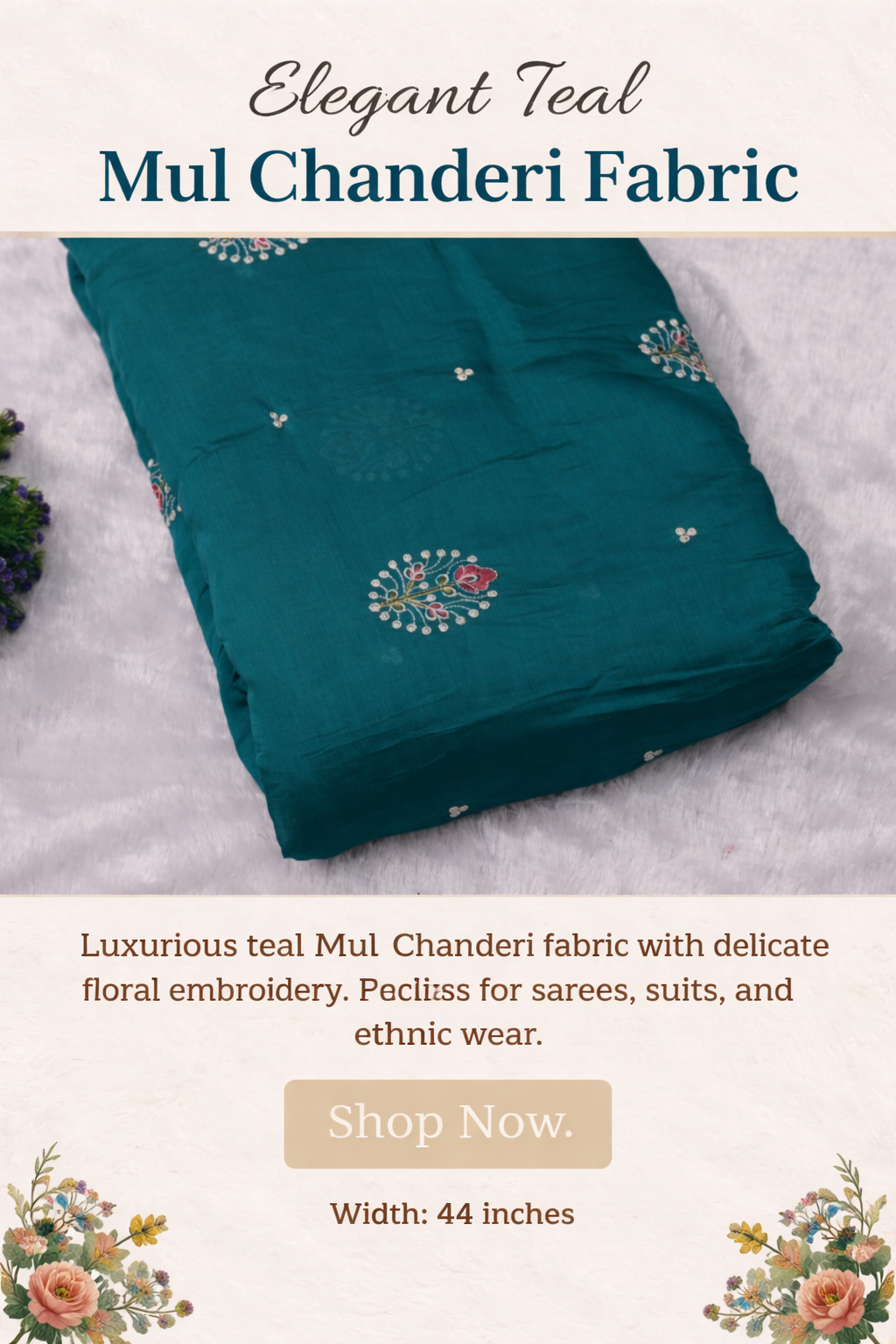 Teal Green Mul Chanderi Fabric with Elegant Floral Embroidery – 44 Inches Width